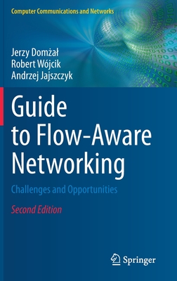 Guide to Flow-Aware Networking