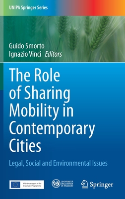 The Role of Sharing Mobility in Contemporary Cities