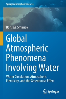 Global Atmospheric Phenomena Involving Water