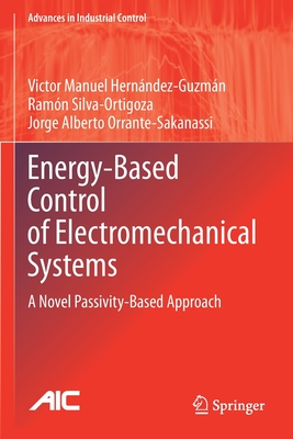 Energy-Based Control of Electromechanical Systems