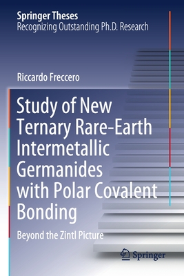 Study of New Ternary Rare-Earth Intermetallic Germanides with Polar Covalent Bonding