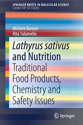 Lathyrus sativus and Nutrition