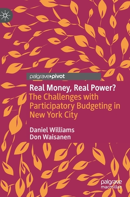 Real Money, Real Power?