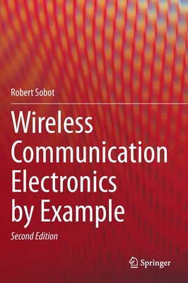 Wireless Communication Electronics by Example
