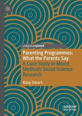 Parenting Programmes: What the Parents Say