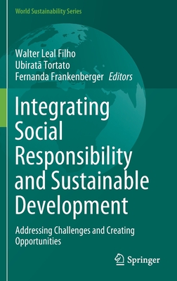 Integrating Social Responsibility and Sustainable Development