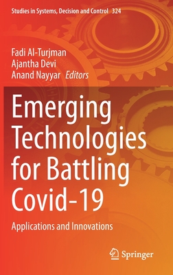 Emerging Technologies for Battling Covid-19