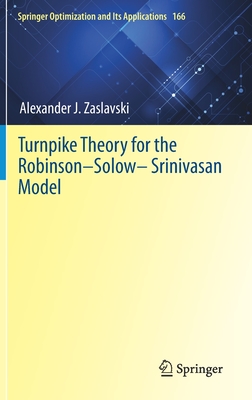 Turnpike Theory for the Robinson-Solow-Srinivasan Model