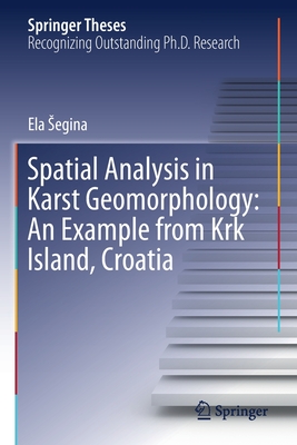 Spatial Analysis in Karst Geomorphology: An Example from Krk Island, Croatia