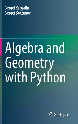 Algebra and Geometry with Python