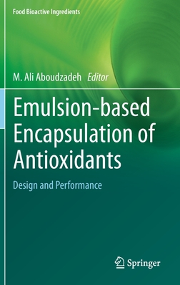 Emulsion-based Encapsulation of Antioxidants
