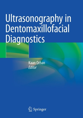 Ultrasonography in Dentomaxillofacial Diagnostics