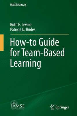 How-to Guide for Team-Based Learning