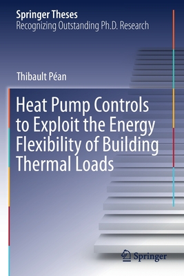 Heat Pump Controls to Exploit the Energy Flexibility of Building Thermal Loads