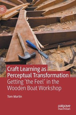 Craft Learning as Perceptual Transformation