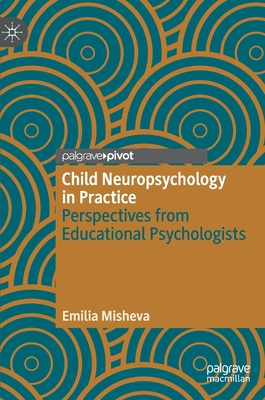 Child Neuropsychology in Practice