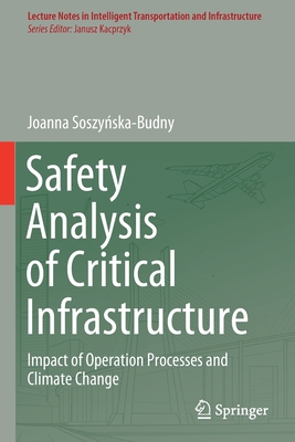 Safety Analysis of Critical Infrastructure