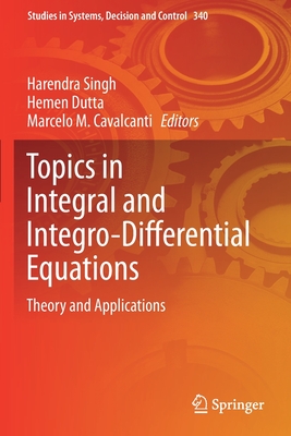 Topics in Integral and Integro-Differential Equations