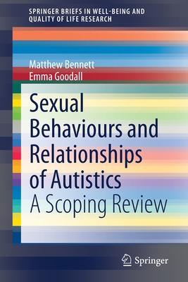 Sexual Behaviours and Relationships of Autistics