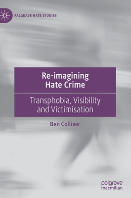 Re-imagining Hate Crime