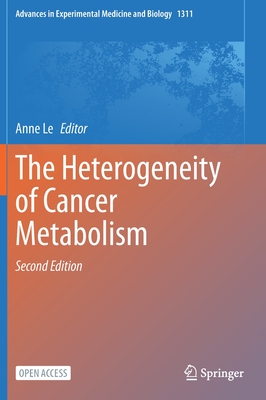 The Heterogeneity of Cancer Metabolism