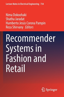 Recommender Systems in Fashion and Retail