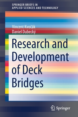 Research and Development of Deck Bridges