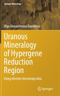 Uranous Mineralogy of Hypergene Reduction Region