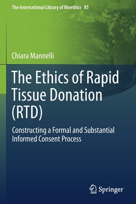 The Ethics of Rapid Tissue Donation (RTD)