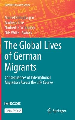 The Global Lives of German Migrants