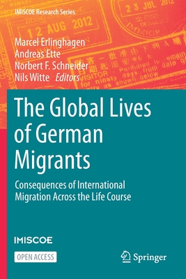 The Global Lives of German Migrants