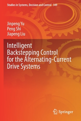 Intelligent Backstepping Control for the Alternating-Current Drive Systems