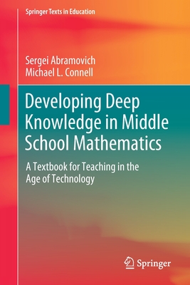 Developing Deep Knowledge in Middle School Mathematics