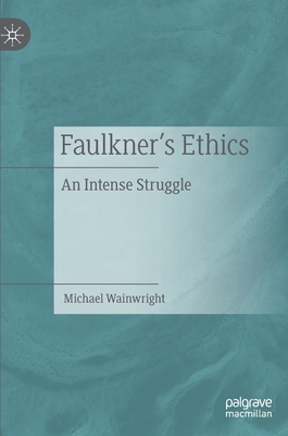 Faulkner’s Ethics