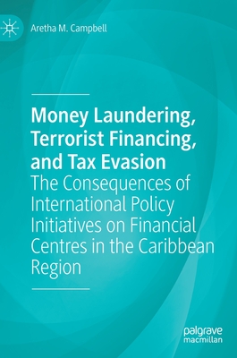 Money Laundering, Terrorist Financing, and Tax Evasion