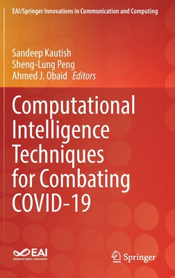 Computational Intelligence Techniques for Combating COVID-19