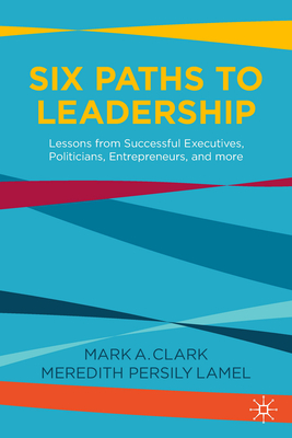 Six Paths to Leadership