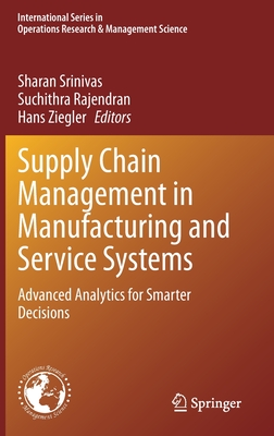 Supply Chain Management in Manufacturing and Service Systems