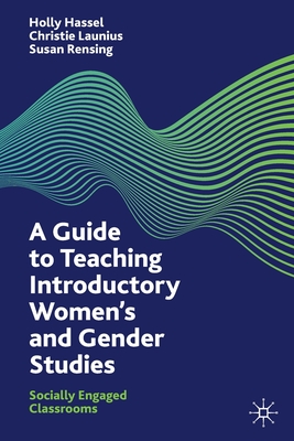 A Guide to Teaching Introductory Women's and Gender Studies