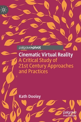 Cinematic Virtual Reality
