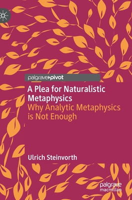 A Plea for Naturalistic Metaphysics