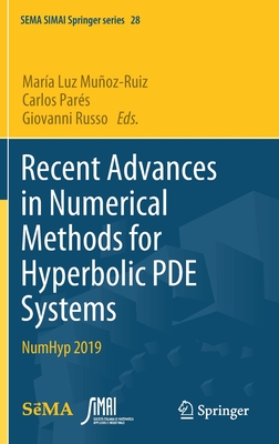 Recent Advances in Numerical Methods for Hyperbolic PDE Systems