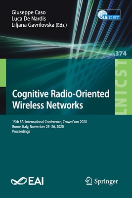 Cognitive Radio-Oriented Wireless Networks