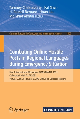 Combating Online Hostile Posts in Regional Languages during Emergency Situation