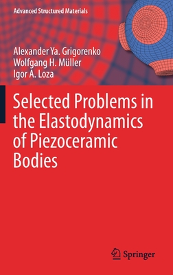 Selected Problems in the Elastodynamics of Piezoceramic Bodies