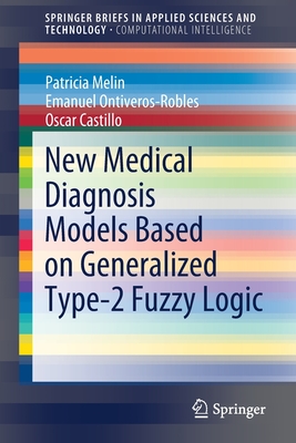 New Medical Diagnosis Models Based on Generalized Type-2 Fuzzy Logic