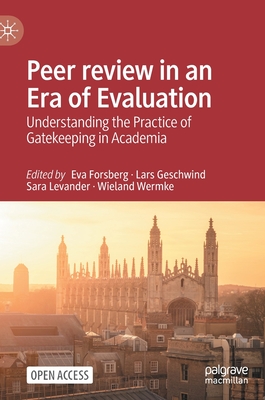 Peer review in an Era of Evaluation