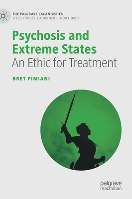 Psychosis and Extreme States