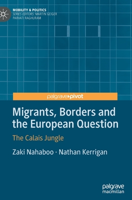 Migrants, Borders and the European Question