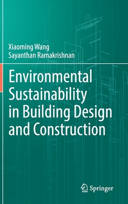 Environmental Sustainability in Building Design and Construction